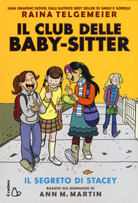 Club delle baby sitter - il segreto di stacey 