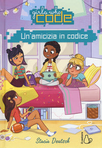 Girls who code - amicizia in codice 