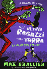 Ultimi ragazzi sulla terra - la parata degli zombie 