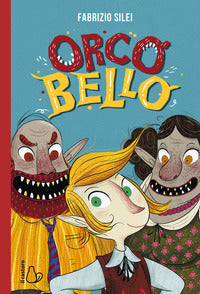 Orco bello 
