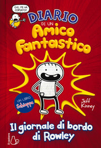 Diario di un amico fantastico il giornale di bordo di rowley 