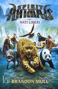 Spirit animals 1- nati liberi 