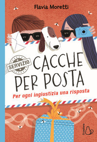 Cacche per posta - per ogni ingiustizia una risposta 
