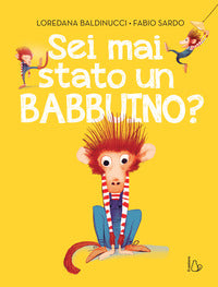 Sei mai stato un babbuino ? 