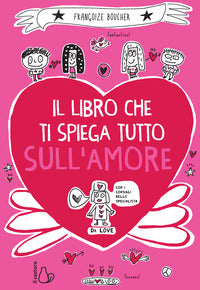 Libro che ti spiega tutto sull'amore 