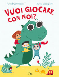 Vuoi giocare con noi 