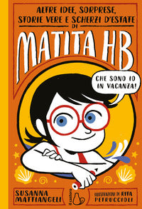 Altre idee sorprese storie vere e scherzi d'estate di matita hb 