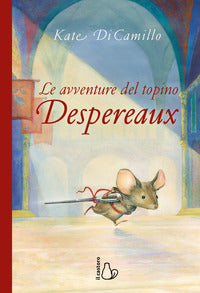 Avventure del topino despereaux il libro 
