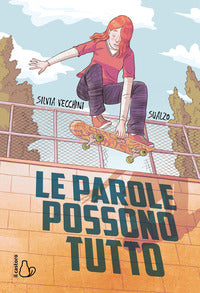 Parole possono tutto 