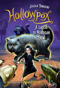 Hollowpox - a caccia di morrigan crow 