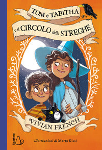 Tom e tabitha e il circolo delle streghe 