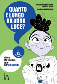 Quanto e' lungo un anno luce ? le 15 domande 