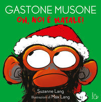 Gastone musone oh no è natale 