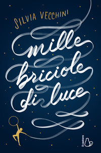 Mille briciole di luce 