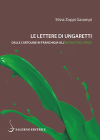 Lettere di ungaretti - dalle cartoline in franchigia all'inchiostro verde 