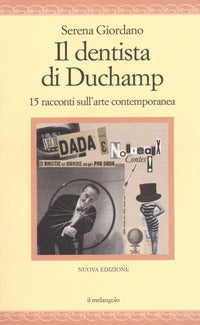 Dentista di duchamp - 15 racconti sull'arte contemporanea 