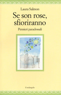 Se son rose sfioriranno 