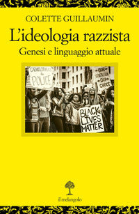 Ideologia razzista - genesi e linguaggio attuale 