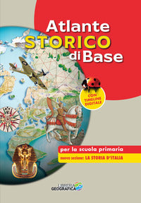 Atlante storico di base per la scuola primaria. nuova ediz. con timeline digitale 