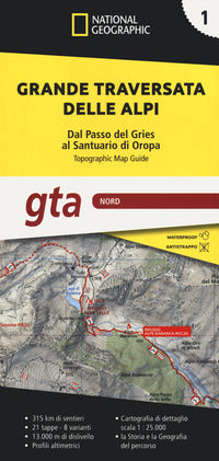 Grande traversata delle alpi 1:25.000 - dal passo del gries al santuario di oropa 