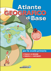 Atlante geografico di base - per la scuola primaria con espansione online 