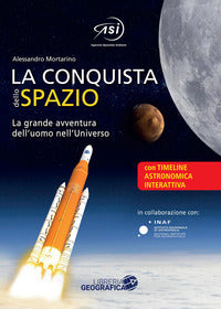Conquista dello spazio - l'entusiasmante avventura dell'uomo nell'universo 