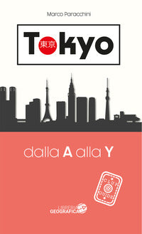 Tokyo dalla a alla y guida clup 