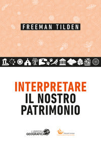Interpretare il nostro patrimonio 