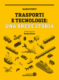 Trasporti e tecnologie - una breve storia 