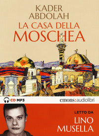 Casa della moschea - audiolibro cd mp3 