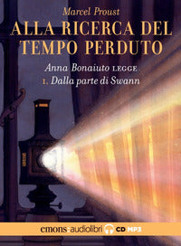 Alla ricerca del tempo perduto 1 dalla parte di swann - audiolibro cd mp3 