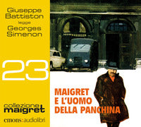 Maigret e l'uomo della panchina - audiolibro cd mp3 
