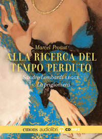 Alla ricerca del tempo perduto - 5 la rpigioniera 