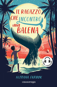 Ragazzo che incontro' una balena 
