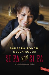 Si fa non si fa - le regole del galateo 2.0 