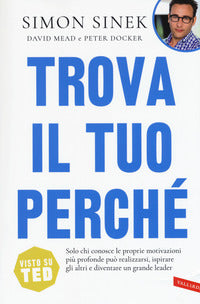 Trova il tuo perche' 