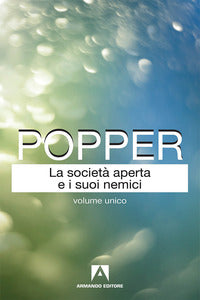 Societa' aperta e i suoi nemici 