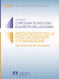 Adolescenti della post modernita' e formazione 