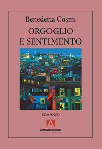 Orgoglio e sentimento 