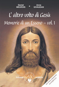 Altro volto di gesu' 1 - memorie di un esseno 