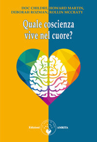Quale coscienza vive nel cuore ? 