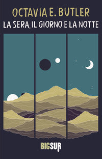 Sera il giorno e la notte 