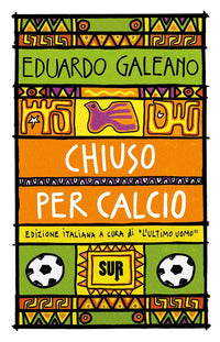 Chiuso per calcio 
