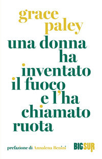 Donna ha inventato il fuoco e l'ha chiamato ruota 