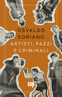 Artisti pazzi e criminali 