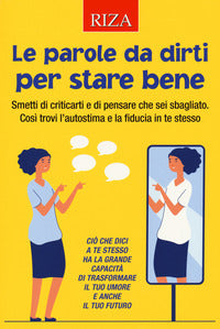 Parole da dirti per stare bene 