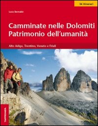 Camminate nelle dolomiti patrimonio dell'umanita' 