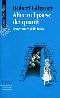 Alice nel paese dei quanti 