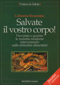 Salvate il vostro corpo ! 