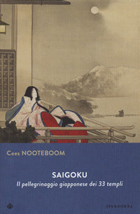 Saigoku - il pellegrinaggio giapponese dei 33 templi 